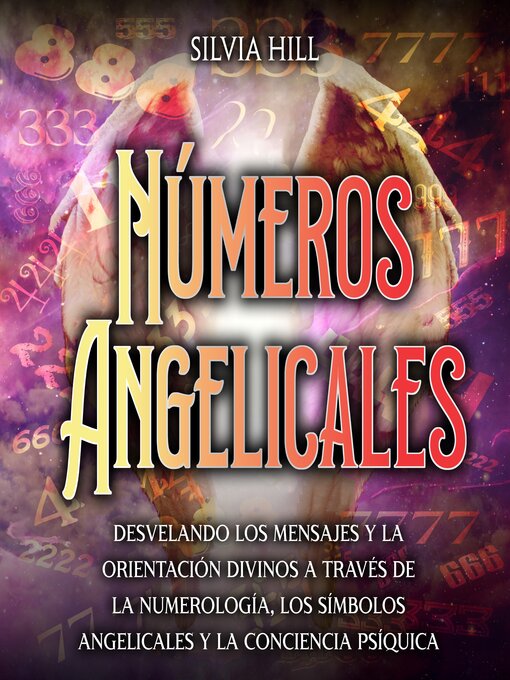 Title details for Números angelicales by Silvia Hill - Available
